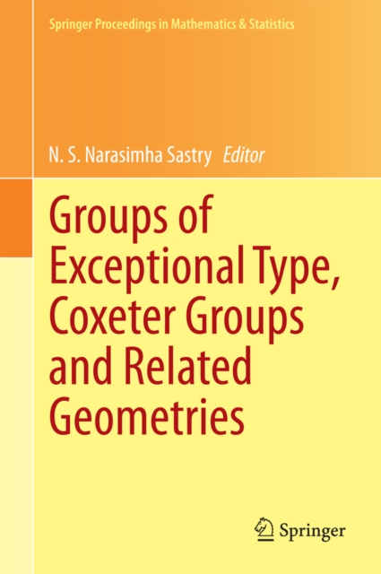 Groups of Exceptional Type, Coxeter Groups and Related Geometries, PDF eBook