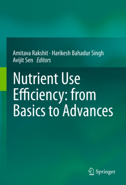 Nutrient Use Efficiency: from Basics to Advances, PDF eBook