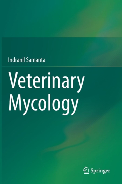 Veterinary Mycology, Hardback Book