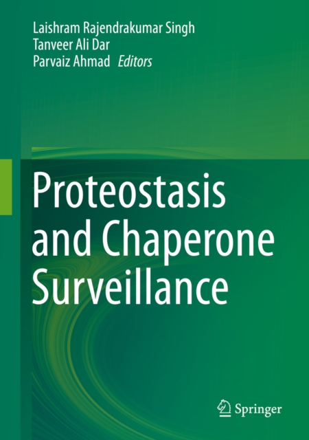 Proteostasis and Chaperone Surveillance, PDF eBook
