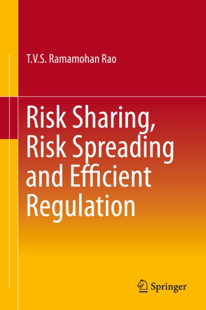 Risk Sharing, Risk Spreading and Efficient Regulation, PDF eBook