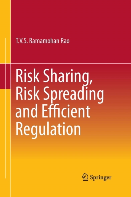 Risk Sharing, Risk Spreading and Efficient Regulation, Paperback / softback Book