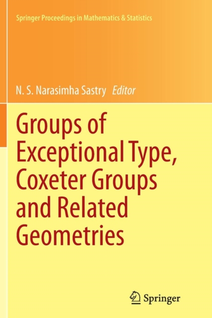 Groups of Exceptional Type, Coxeter Groups and Related Geometries, Paperback / softback Book