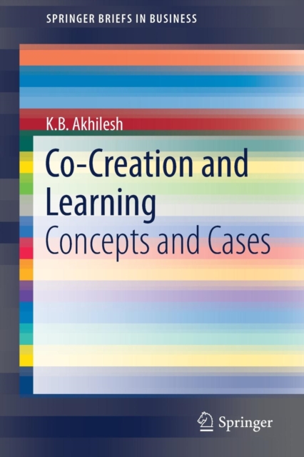 Co-Creation and Learning : Concepts and Cases, Paperback / softback Book