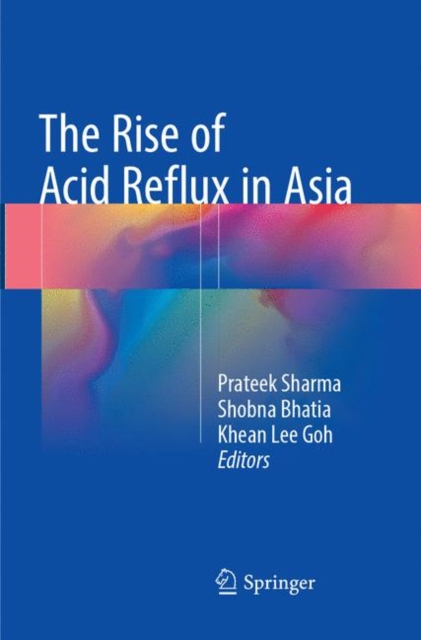 The Rise of Acid Reflux in Asia, Paperback / softback Book
