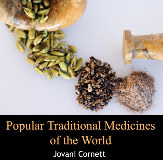 Popular Traditional Medicines of the World, PDF eBook