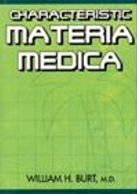 Characteristic Materia Medica, Hardback Book