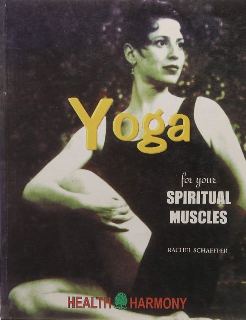 Yoga for your Spiritual Muscles, Paperback / softback Book