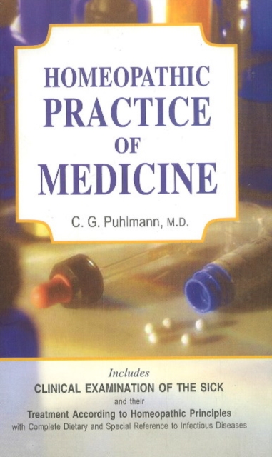 Homeopathic Practice of Medicine, Hardback Book