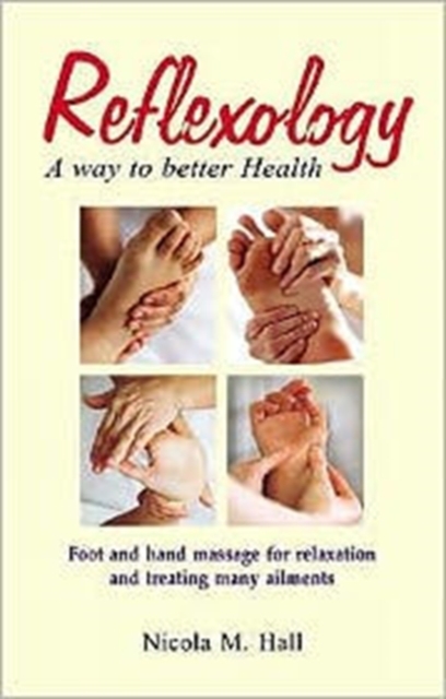 Reflexology-way to Better Health, Hardback Book