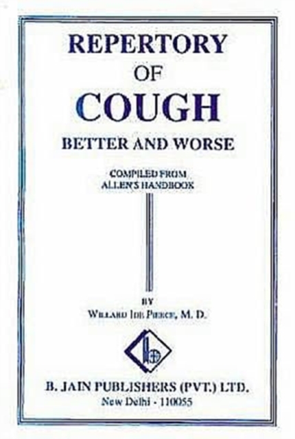 Repertory of Cough : Better and Worse, Paperback / softback Book