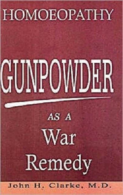 Gunpowder as a War Remedy, Paperback / softback Book