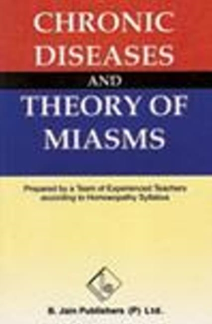 Chronic Diseases & Theory of Miasms, Paperback / softback Book