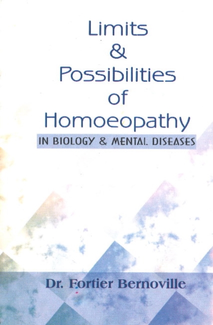 Limits & Possibilities of Homoeopathy in Biology & Mental Disease, Paperback / softback Book