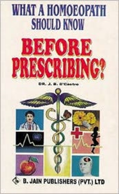 What a Homoeopath Should Know Before Prescribing, Paperback / softback Book