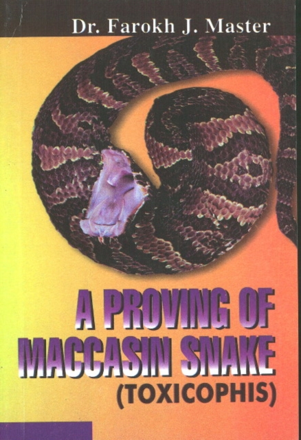 Proving of Maccasin Snake : (Toxicophis), Paperback / softback Book