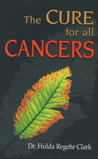 Cures for All Cancers, Hardback Book