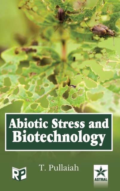 Abiotic Stress and Biotechnology, Hardback Book