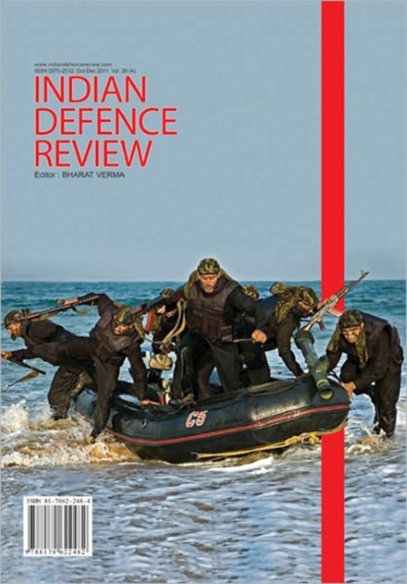 Indian Defence Review : Oct-Dec 2011, Paperback Book