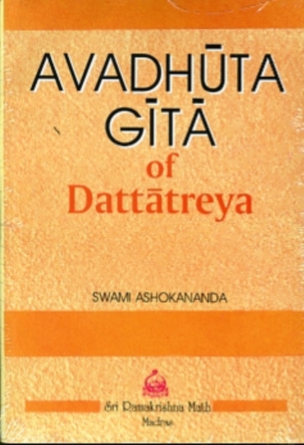 Avadhuta Gita : Song of the Free, Hardback Book
