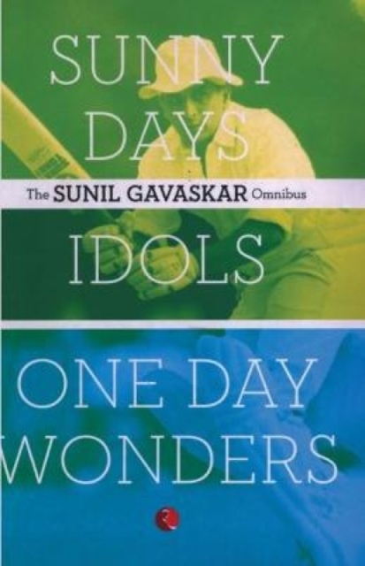 The Sunil Gavaskar Omnibus, Paperback / softback Book