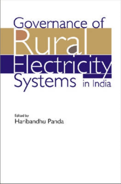 Governance of Rural Electricity System in India, Hardback Book