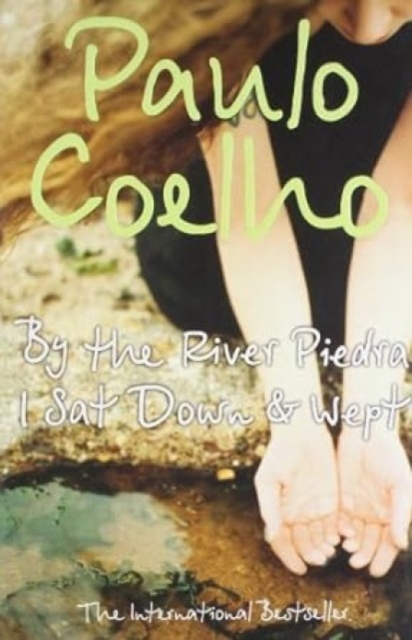 By the River Piedra I Sat Down and Wept, Paperback Book
