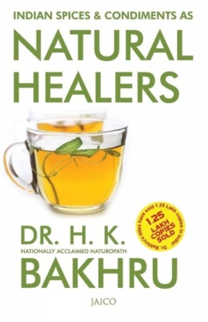 Indian Spices and Condiments as Natural Healers, Paperback / softback Book