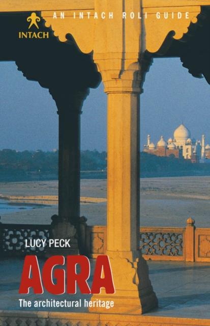 Agra: The Architectural Heritage, EPUB eBook
