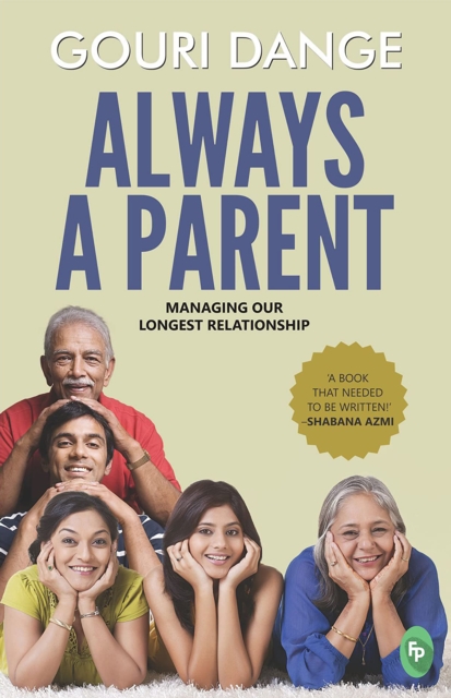 Always a Parent : Managing our Longest Relationship, EPUB eBook