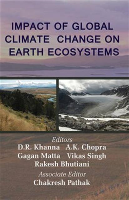 Impact of Global Climate Change on Earth Ecosystems, Hardback Book