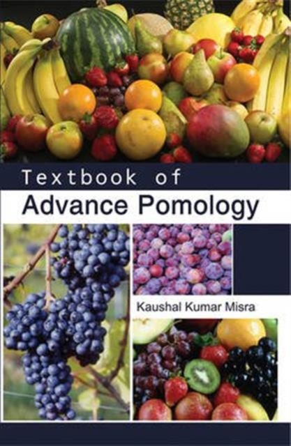 Textbook of Advance Pomology, Hardback Book