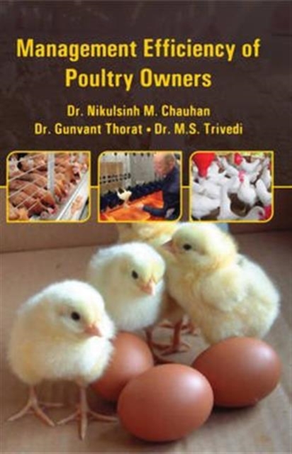 Management Efficiency of Poultry Owners, Hardback Book