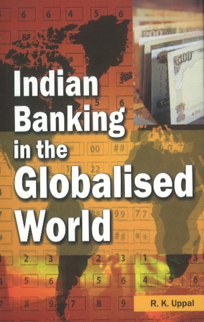 Indian Banking in the Globalised World, Hardback Book