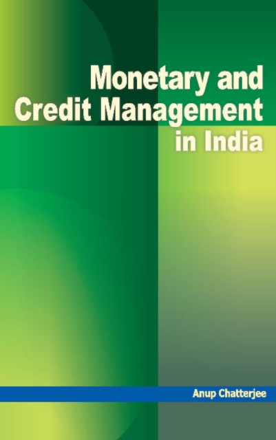 Monetary & Credit Management in India, Hardback Book