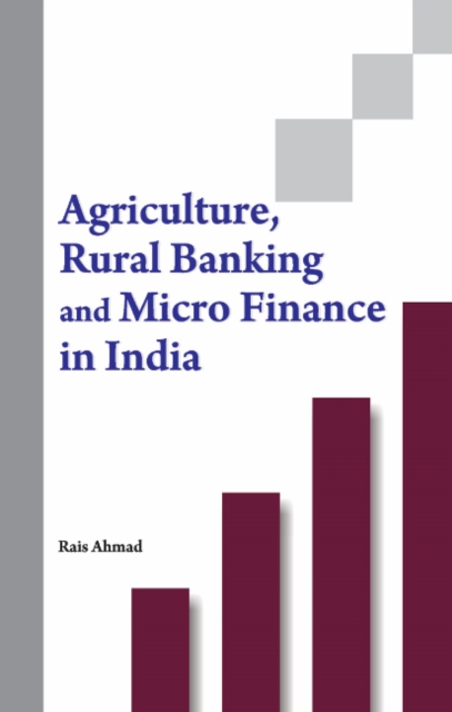 Agriculture, Rural Banking & Micro Finance in India, Hardback Book