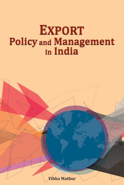 Export Policy & Management in India, Hardback Book