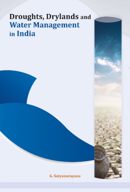 Droughts, Drylands and Water Management in India, Hardback Book