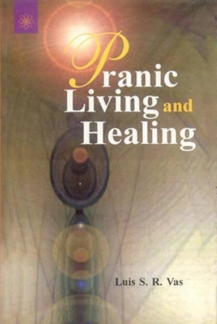 Pranic Living and Healing, Paperback / softback Book