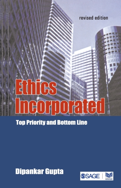 Ethics Incorporated : Top Priority and Bottom Line, Paperback / softback Book
