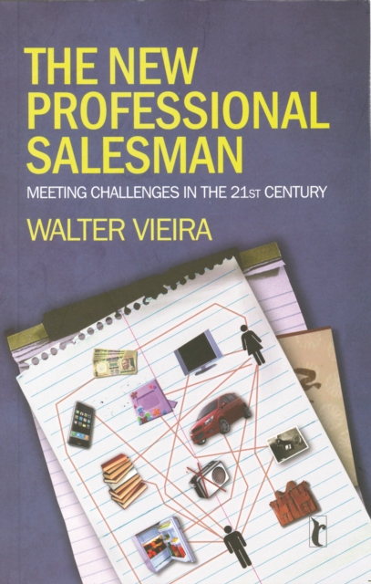The New Professional Salesman : Meeting Challenges in the 21st Century, Paperback / softback Book