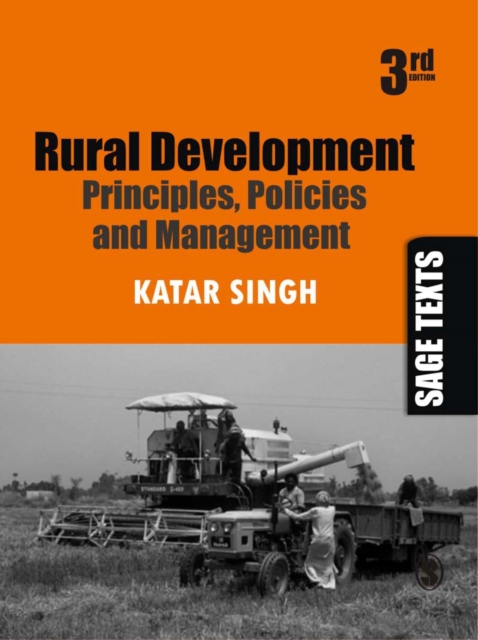 Rural Development : Principles, Policies and Management, Paperback Book