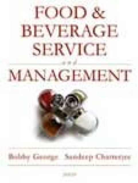 Food & Beverage Service and Management, Paperback / softback Book