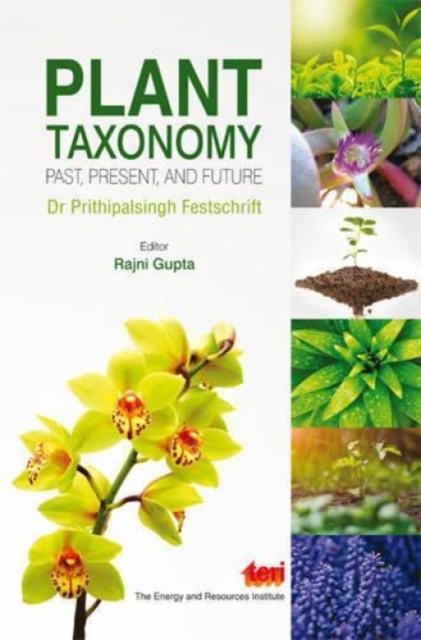 Plant Taxonomy: Past, Present, and Future, Hardback Book