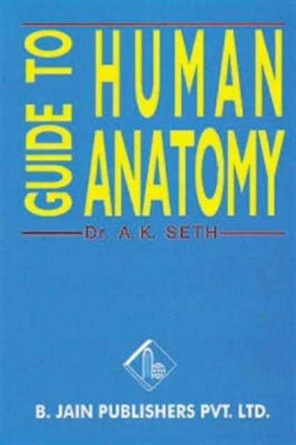 A Guide to Human Anatomy, Paperback / softback Book