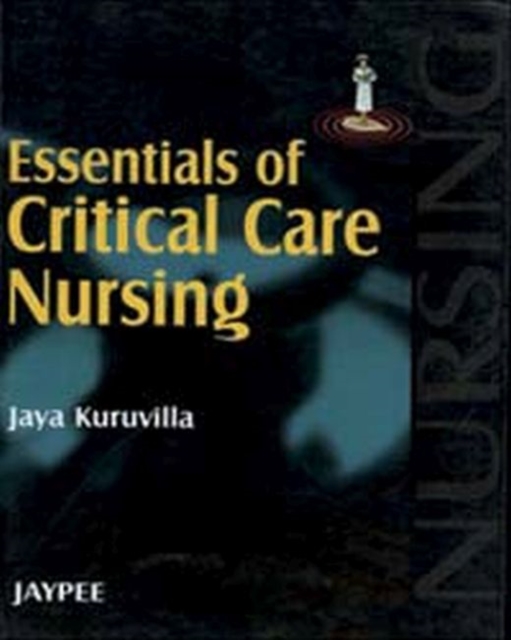 Essentials of Critical Care Nursing, Paperback / softback Book