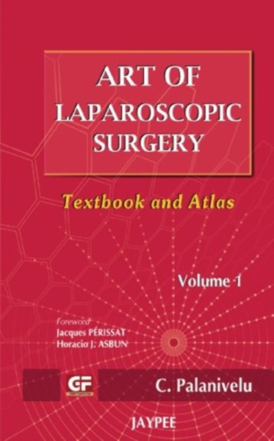Art of Laparoscopic Surgery : Textbook and Atlas, Hardback Book