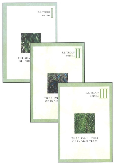 Silviculture of Indian Trees -- 3-Volume Set, Hardback Book