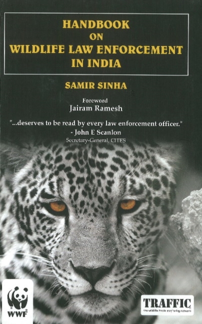 Handbook on Wildlife Law Enforcement in India, Hardback Book