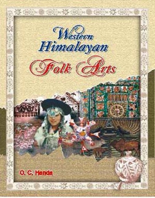 Western Himalayan Folk Arts, Hardback Book